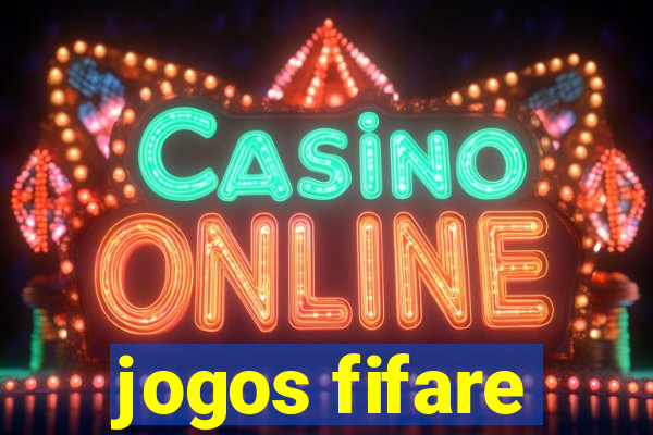 jogos fifare